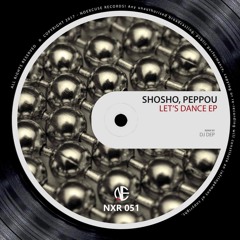 Shosho, Peppou - Blister (Original Mix) /Noexcuse/