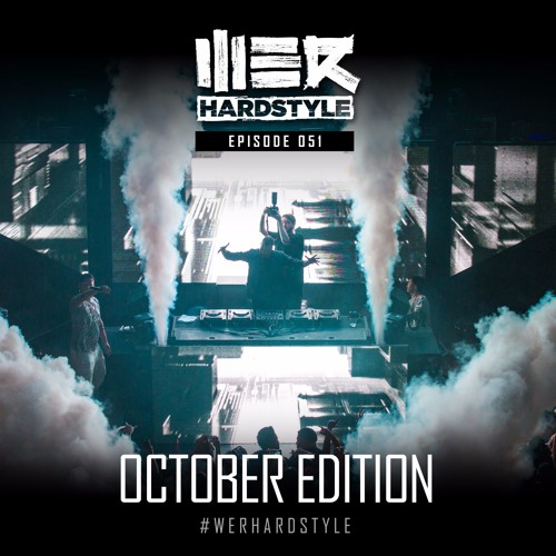 Brennan Heart presents WE R Hardstyle October 2017