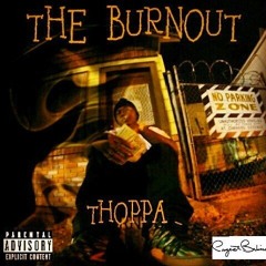 "OUT THE MUDD" OFF THE "BURN OUT" MIXTAPE