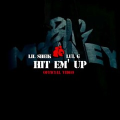 FREE G Lil sheik ft LULG - Hit 'Em Up #RIPTUTU
