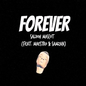 Forever_Feat. Maestro, Samzan