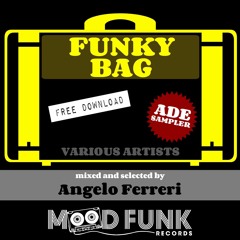 "FUNKY BAG" Mixed and Selected by Angelo Ferreri // FREE DOWNLOAD