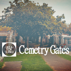 Cemetry Gates (The Smiths Cover)