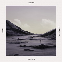 Carl Low - Take A Look | Free Download