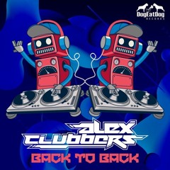 Back To Back (Original Mix)6 November 2017 DogEatDog Records