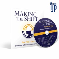 Darren Hardy - Making The Shift - Developing The Entrepreneur Mindset  FULL AUDIO