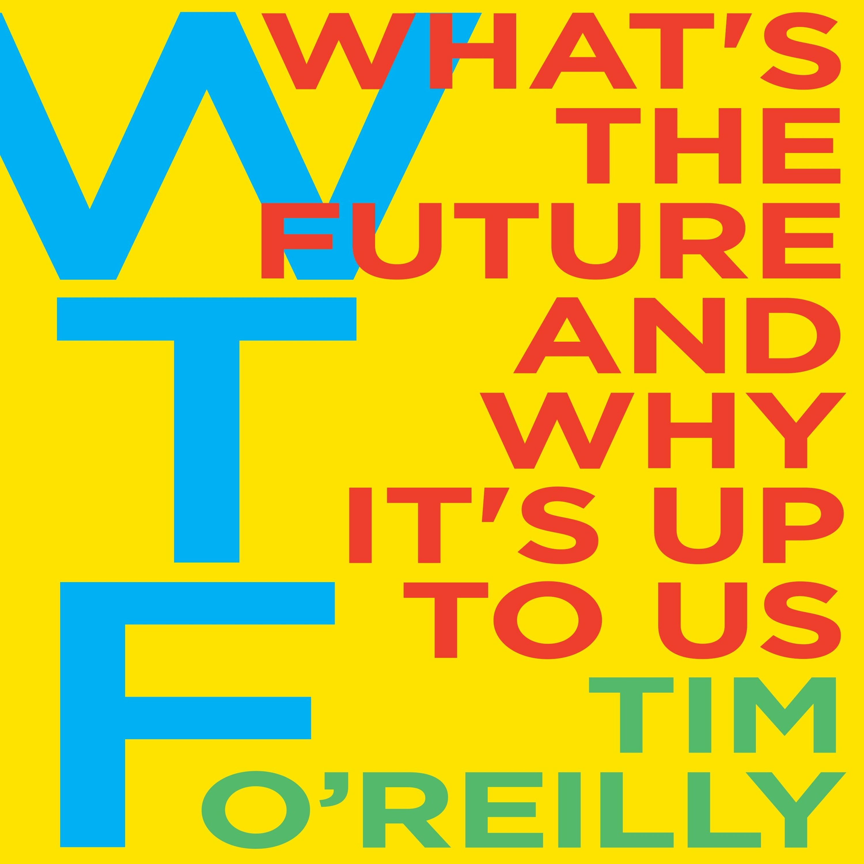 Tim O'Reilly on WTF?