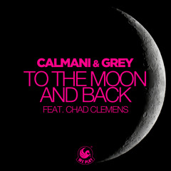 To The Moon And Back (feat. Chad Clemens) (BlackBonez Remix Edit)