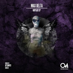 OSCM032: Max Delta - Out Of Space (SOZZE Remix)