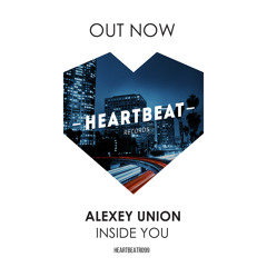 HEARTBEATR099 || Alexey Union - Inside You (Preview)