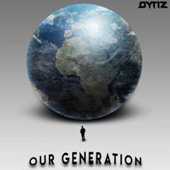 Our Generation (Pro Mix)[Free Download]