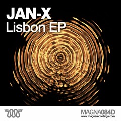 MAGNA 084D | Jan-X - "Orange Bud" - Original Mix | Out Oct 26