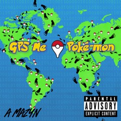 A - Mazyn - GPS Mi (POKE - MON)