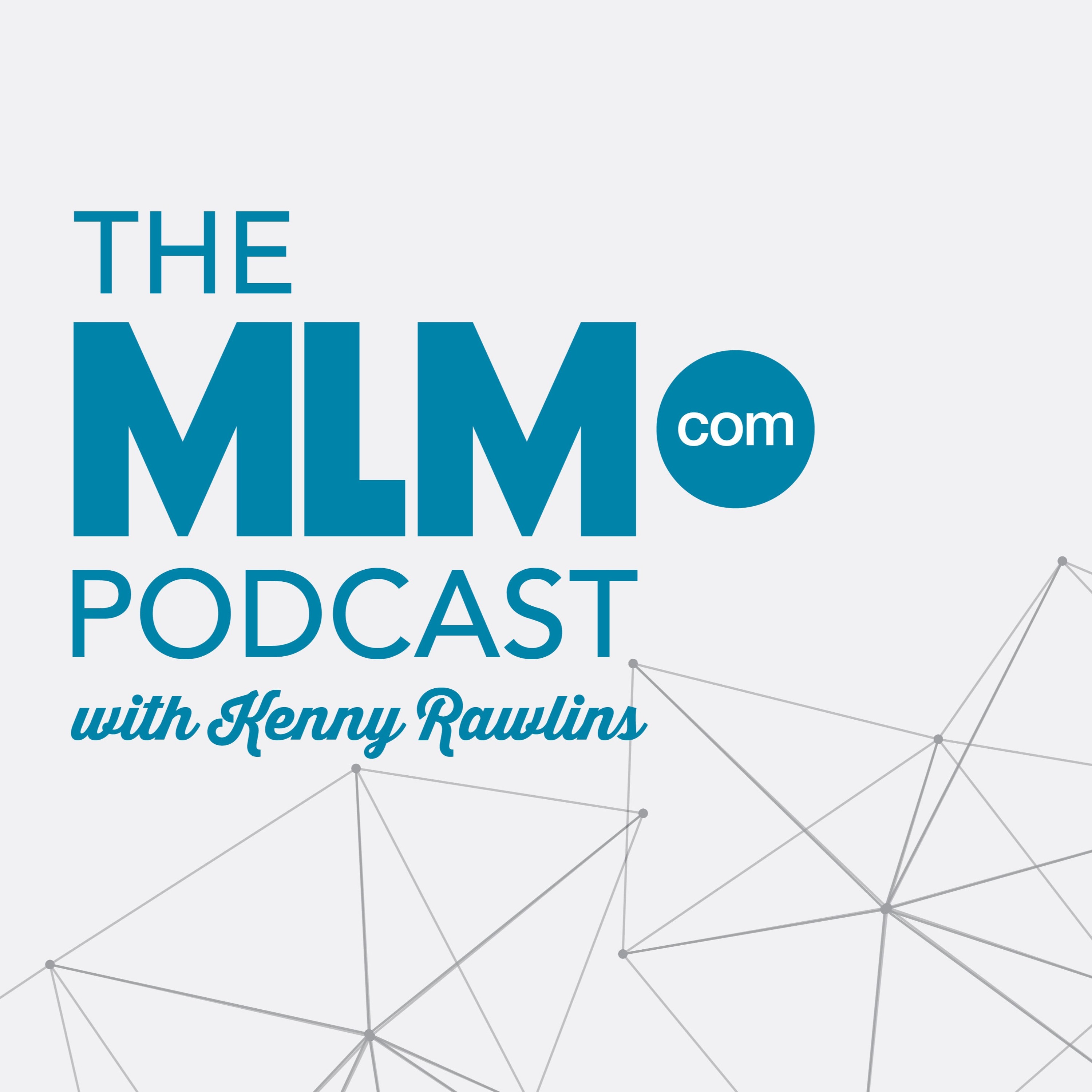 The MLM.com Podcast