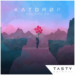 Katdrop - Holding On