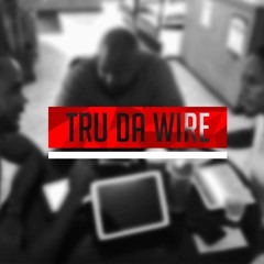 The Tru Da Wire Squadcast EP 16 Ft. BOBBY SAINT & MOHAMED HANIFF
