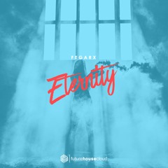 Fegarx - Eternity (Free Download)