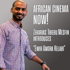 Zekarias Tibebu Mesfin Introduces "Ewir Amora Kelabi"