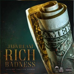 JAHVILLANI - RICH BADNESS