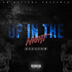 Deezzow - Up In The Night