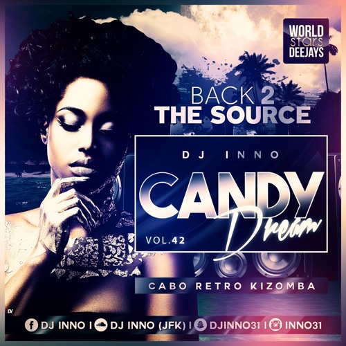 Candy Dream Vol. 42 Back To The Source [RETRO CABO KIZOMBA]