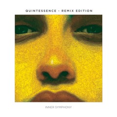 V.A. - Quintessence Remix Edition [IS006] | Inner Symphony