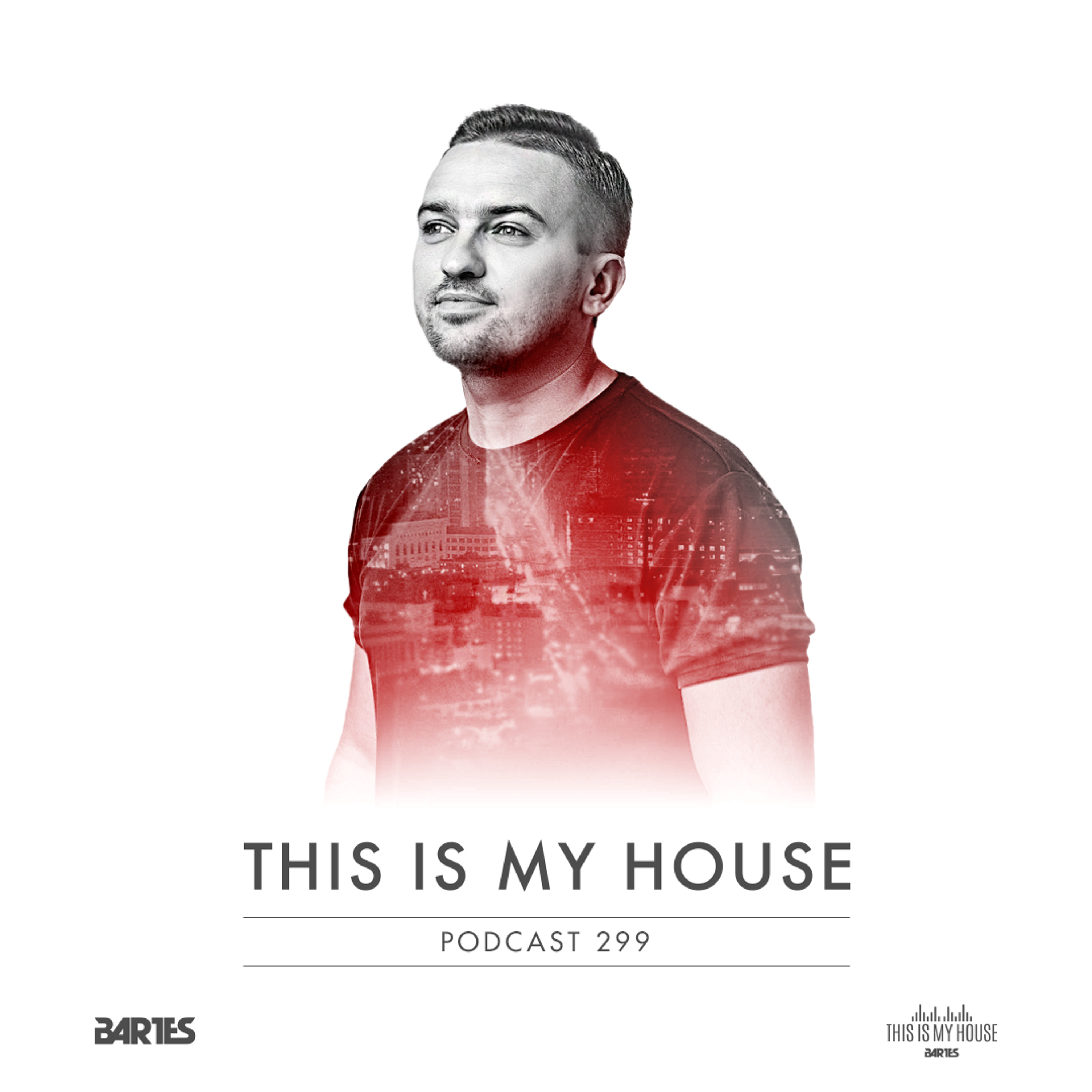 BARTES / THIS IS MY HOUSE