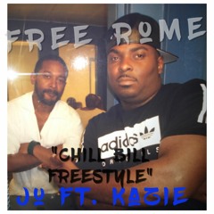 Chill Bill Freestyle Ju x Kazie