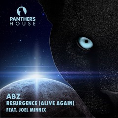 ABZ - Resurgence (Alive Again) feat. Joel Minnix ● Supported by Rush & Hydro ●