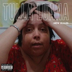Tulla Luana - New Rules