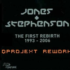 Jones And Stephenson - The First Rebirth (QProjekt Rework)