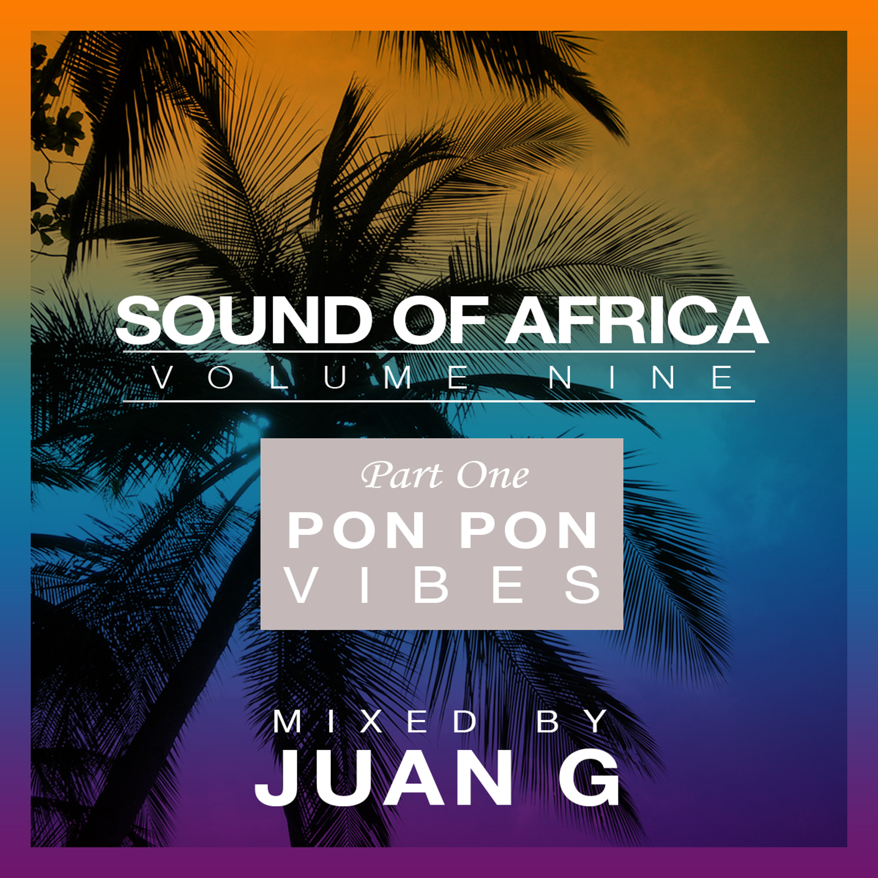 Sound of Africa Mixtape Series