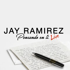 Jay ramirez - Pensando En Ti