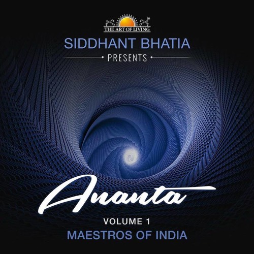 ANANTA Volume 1 Maestros Of India - Kaushiki Chakraborty