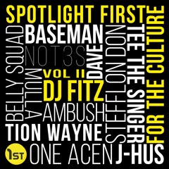 DJ Fitz x SpotlightFirst Presents: For The Culture VOL II