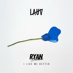 Lauv - I Like Me Better (Ryan Dominic Remix)