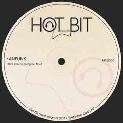 Anfunk- 80' S Theme (Original Mix)