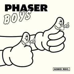 005 Phaserboys EP