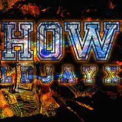LdjayxX-How