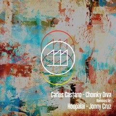 Carlos Castano ''Choinky Diva'' - Hoopalaï Rework