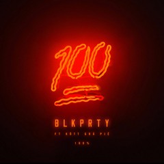 BLKPRTY ft Kött Grá Pje - 100%