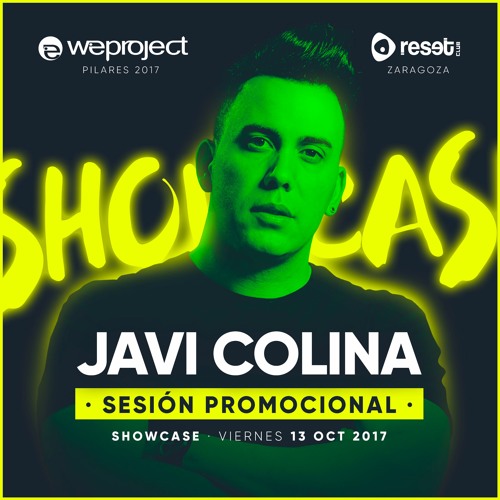 Javi Colina @ We Project Showcase At Reset Club (Zaragoza.Aragon) 13:10:2017