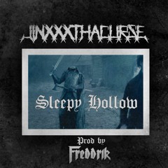JINXXXTHACURSE - Sleepy Hollow (PROD BY FRED DRIK)