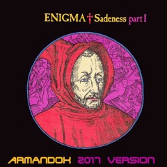 Enigma - Sadeness Part I (Armandox 2017 Version) [FREE DOWNLOAD]