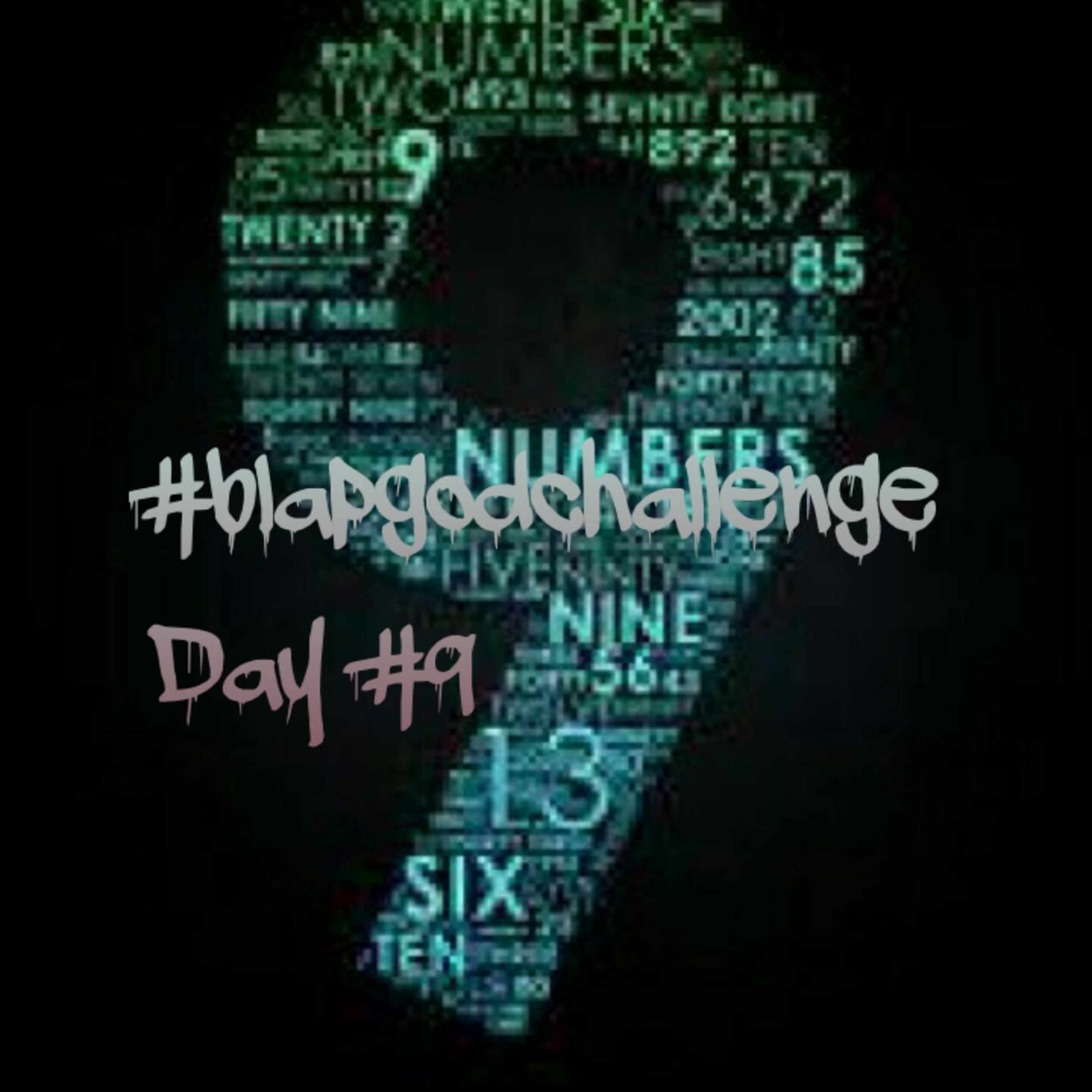 #blapgodchallenge Day #9 episode artwork