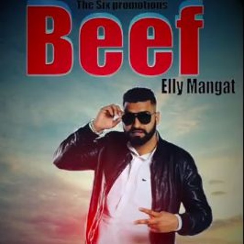 Beef - Mangaat Elly Ft Randy Jassal New Song