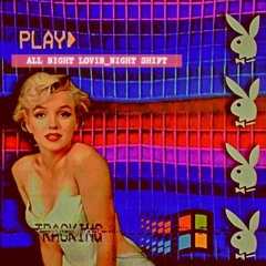 ALL NIGHT LOVIN'  +prod. Unknown 757+