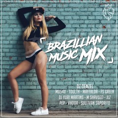 Brazilian Music - MIX 02 (Prod. DZ Denzel)