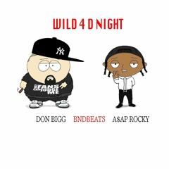 BnDBeats - Wild 4 D Night - Don Bigg - Electro Dub Remix