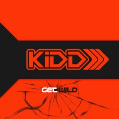 Kidd - Get WILD!! (SET)